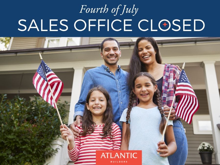 Sales office closed July 4th and 5th! 